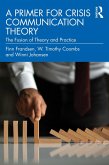 A Primer for Crisis Communication Theory (eBook, ePUB)