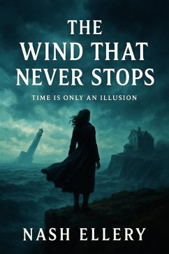 Cover The Wind That Never Stops (romantic drama, #4) (eBook, ePUB)