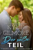 Der süße Teil (Die Happy End in Clover Park, #3) (eBook, ePUB) Der süße Teil (Die Happy End in Clover Park, #3) (eBook, ePUB)