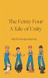 The Feisty Four: A Tale on Unity... - Bild 1