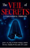 The Veil of Secrets (Manifest Destiny, #1) (eBook, ePUB)