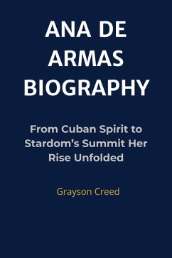Cover ANA DE ARMAS BIOGRAPHY (eBook, ePUB)