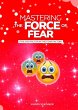 Mastering the Force of Fear (eBook,... - Bild 1