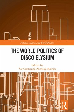Cover The World Politics of Disco Elysium (eBook, PDF)