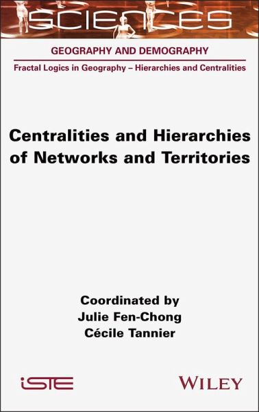 Centralities and Hierarchies of Networks and Territories (eBook, PDF)