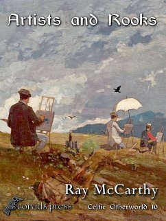 Artists and Rooks (Celtic Otherworld, #10) (eBook, ePUB) - Mccarthy, Ray
