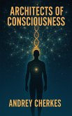 Architects of Consciousness (eBook, ePUB)
