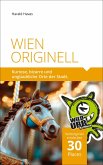 WIEN ORIGINELL (eBook, ePUB) WIEN ORIGINELL (eBook, ePUB)