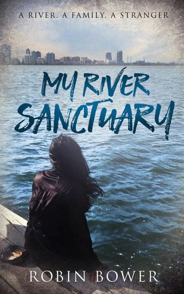My River Sanctuary (eBook, ePUB)