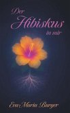 Der Hibiskus in mir (eBook, ePUB) Der Hibiskus in mir (eBook, ePUB)