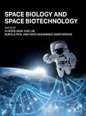 Space Biology and Space Biotechnology (eBook, ePUB)
