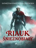 Riauk. Snieznobialy (eBook, ePUB)