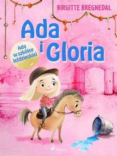 Cover Ada i Gloria 3: Ada w szkólce jezdzieckiej (eBook, ePUB)