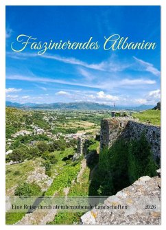 Cover Faszinierendes Albanien (Wandkalender 2026 DIN A3 hoch), CALVENDO Monatskalender