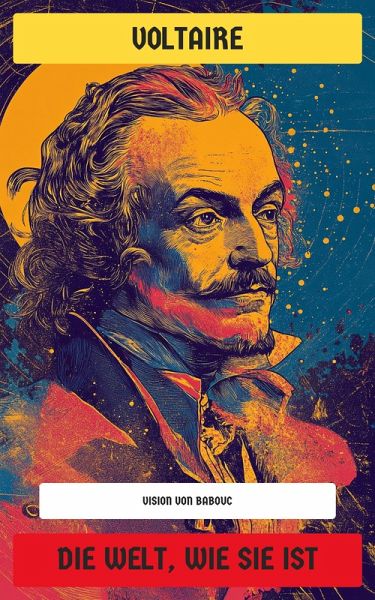 Die Welt, wie sie ist (eBook, ePUB) Die Welt, wie sie ist (eBook, ePUB)