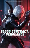 Blood Contract Vengeance (eBook, ePUB)
