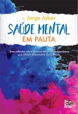 Saúde Mental em pauta (eBook, ePUB) Saúde Mental em pauta (eBook, ePUB)