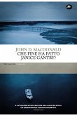 Che fine ha fatto Janice Gantry? (eBook, ePUB) Che fine ha fatto Janice Gantry? (eBook, ePUB)