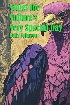 Cover Violet the Vulture's Very Special Day (eBook, ePUB)