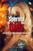 Sperma Gier (eBook, ePUB)