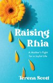 Raising Rhia (eBook, ePUB) Raising Rhia (eBook, ePUB)