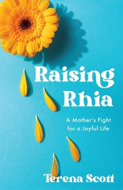 Raising Rhia (eBook, ePUB) - Scott, Terena