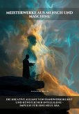 Meisterwerke aus Mensch und Maschine (eBook, ePUB)