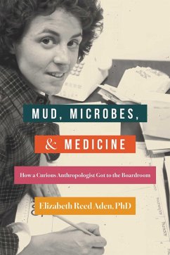 Cover Mud, Microbes, and Medicine (eBook, ePUB)
