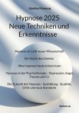 Hypnose 2025 Neue Techniken und Erkenntnisse (eBook, ePUB)
