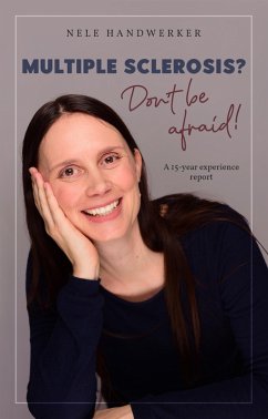 Cover Multiple Sclerosis? Don't be afraid! (eBook, ePUB)