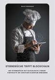 Sterneküche trifft Blockchain (eBook, ePUB)
