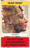Das Mysterium der Grabkammer des Pharaos Cheops (eBook, ePUB)