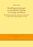 Handlungsanweisungen an ostarabische Christen zu Liturgie und Moral (eBook, PDF)