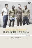 Il calcio e` musica (eBook, ePUB) Il calcio e` musica (eBook, ePUB)