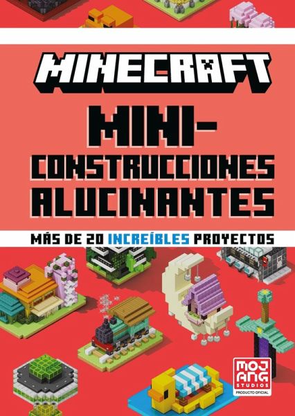 Minecraft Oficial: Miniconstrucciones alucinantes (eBook, ePUB) Minecraft Oficial: Miniconstrucciones alucinantes (eBook, ePUB)