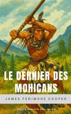 Le Dernier des Mohicans (eBook, ePUB) Le Dernier des Mohicans (eBook, ePUB)