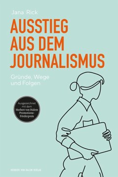 Ausstieg aus dem Journalismus (eBook, PDF) - Rick, Jana