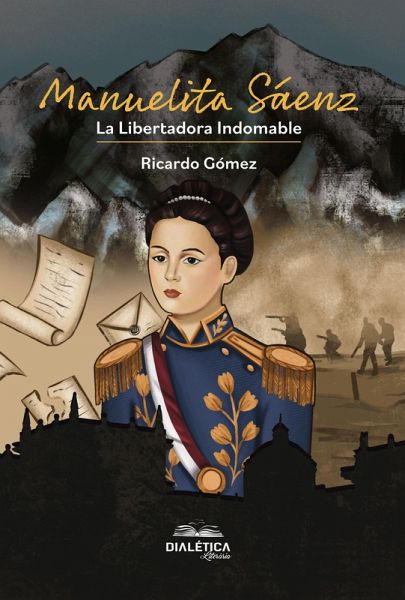 Manuelita Sáenz (eBook, ePUB) Manuelita Sáenz (eBook, ePUB)