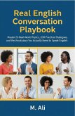 Real English Conversation Playbook (eBook, ePUB) Real English Conversation Playbook (eBook, ePUB)