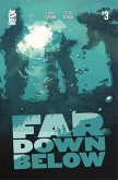 Far Down Below #3 (eBook, ePUB)
