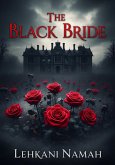The Black Bride (eBook, ePUB) The Black Bride (eBook, ePUB)