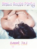 Bimbo House Party (eBook, ePUB) Bimbo House Party (eBook, ePUB)