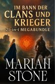 Im Bann der Clans und Krieger - Megabundle (eBook, ePUB) Im Bann der Clans und Krieger - Megabundle (eBook, ePUB)