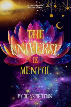 Cover The Universe Is Mental (eBook, ePUB)