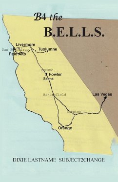 B4 the B.E.L.L.S (eBook, ePUB) - Lastname Subject2change, Dixie