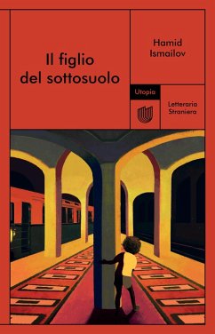 Il figlio del sottosuolo (eBook, ePUB) - Ismailov, Hamid