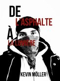 De l'asphalte à la lumière (eBook, ePUB)