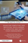 Quantum Computing and Artificial Intelligence in Logistics and Supply Chain Management (eBook, ePUB)