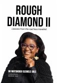 Rough Diamond II - Lessons from the Road Less Travelled (eBook, ePUB)