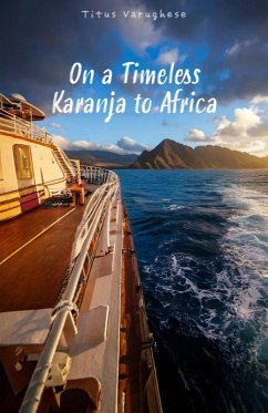 Cover On a Timeless Karanja to Africa (Travelogue, #1) (eBook, ePUB)